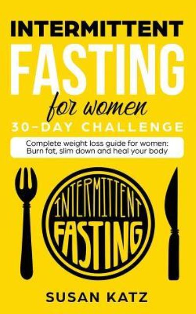 Cover for Susan Katz · Intermittent Fasting for Women 30-Day Challenge (Paperback Book) (2019)