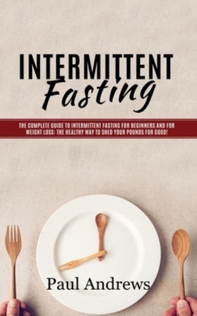 Cover for Paul Andrews · Intermittent Fasting (Paperback Book) (2019)