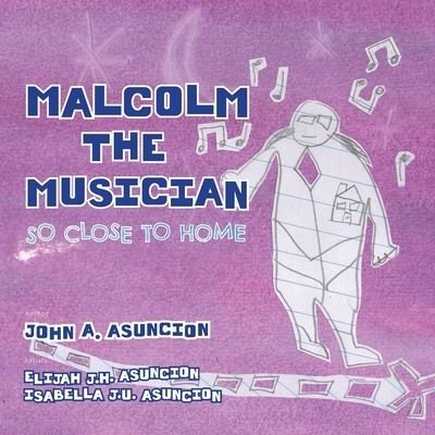 Cover for John a Asuncion · Malcolm the Musician (Paperback Book) (2019)