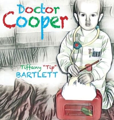 Cover for Tiffany Bartlett · Dr. Cooper (Hardcover Book) (2020)