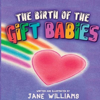 Cover for Jane Williams · Birth of the Gift Babies (Buch) (2023)