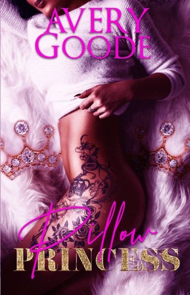 Cover for Avery Goode · Pillow Princess (Paperback Book) (2021)