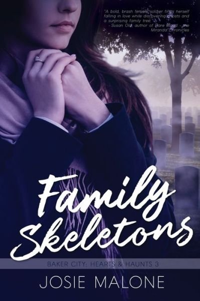 Cover for Josie Malone · Family Skeletons (Taschenbuch) (2021)