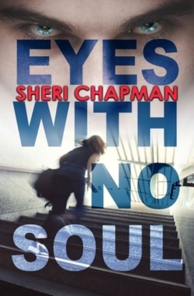 Cover for Sheri Chapman · Eyes with No Soul (Paperback Book) (2020)