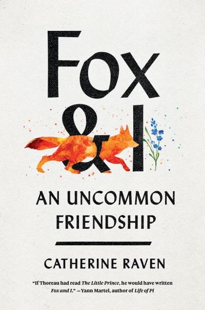 Fox and I - Catherine Raven - Libros - Spiegel & Grau - 9781954118003 - 6 de julio de 2021