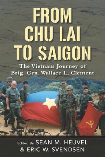 Cover for Sean M Heuvel · From Chu Lai to Saigon (Paperback Book) (2020)