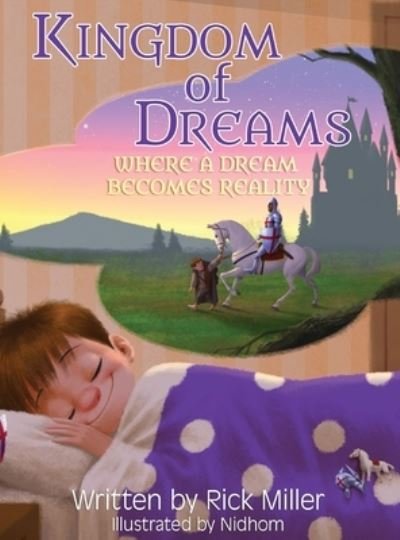 Cover for Rick Miller · Kingdom of Dreams (Innbunden bok) (2021)