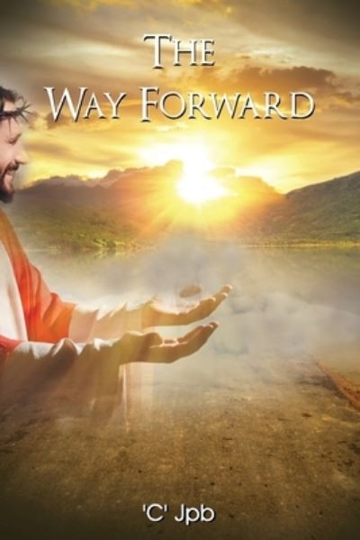 Cover for 'C' Jpb · The Way Forward (Paperback Book) (2022)