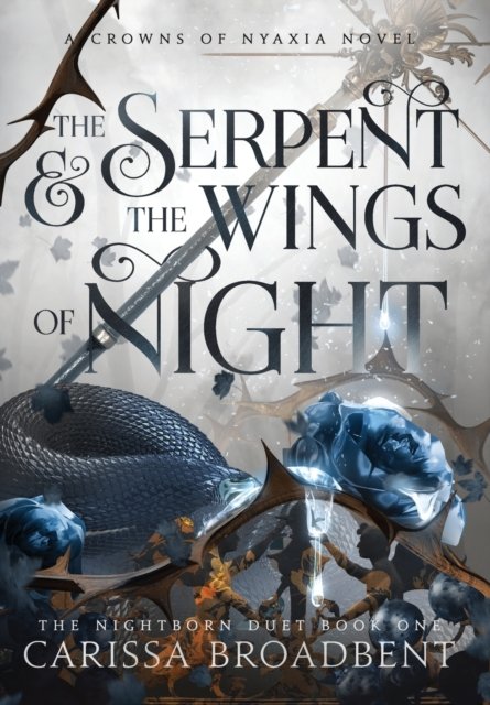 Cover for Carissa Broadbent · The Serpent and the Wings of Night (Gebundenes Buch) (2022)