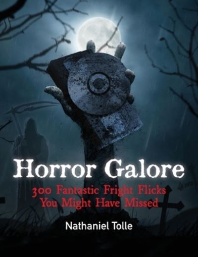 Cover for Nathaniel Tolle · Horror Galore (Book) (2023)