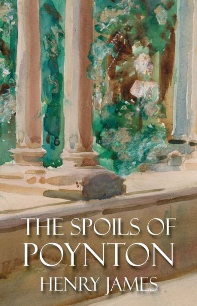 Cover for Henry James · Spoils of Poynton (Bok) (2022)