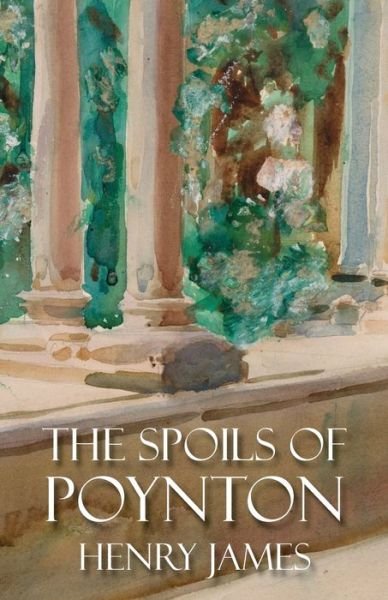Cover for Henry James · Spoils of Poynton (Book) (2022)