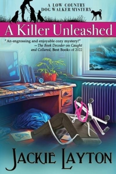 Cover for Jackie Layton · Killer Unleashed (Book) (2023)