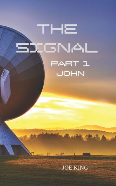 Cover for Joe King · The Signal (Pocketbok) (2017)