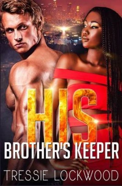 Cover for Tressie Lockwood · His Brother's Keeper (Pocketbok) (2017)