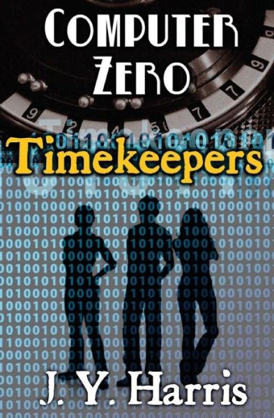 Cover for J Y Harris · Timekeepers (Taschenbuch) (2017)