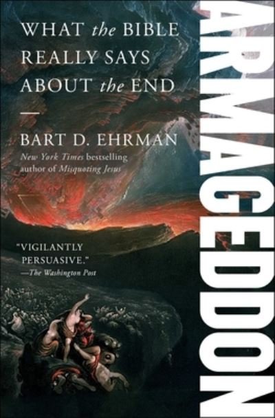 Cover for Bart D. Ehrman · Armageddon: What the Bible Really Says about the End (Paperback Bog) (2024)