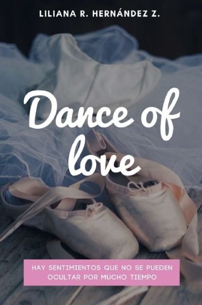 Cover for L H Zurita · Dance of love (Pocketbok) (2018)