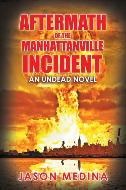 Cover for Jason Medina · Aftermath of the Manhattanville Incident (Paperback Book) (2020)