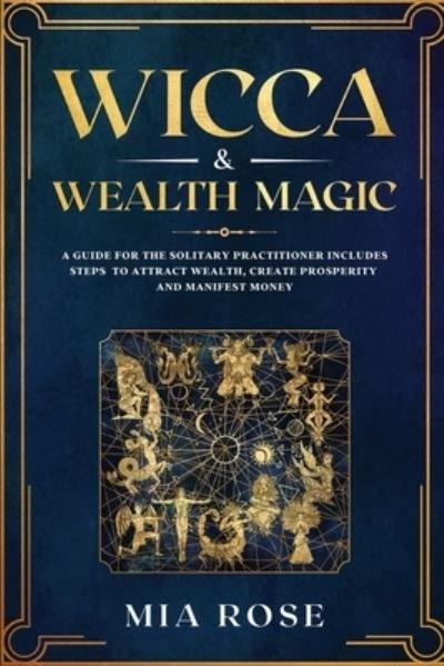 Cover for Mia Rose · Wicca &amp; Wealth Magic (Paperback Book) (2019)