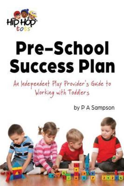 Cover for P a Sampson · Pre-School Success Plan (Paperback Book) (2017)