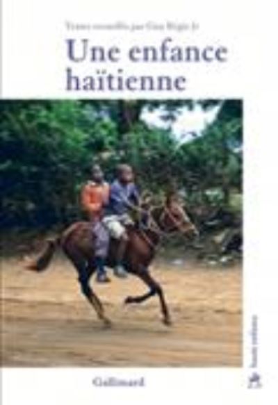 Une enfance haitienne - Collectif - Koopwaar - Gallimard - 9782070116003 - 16 maart 2017