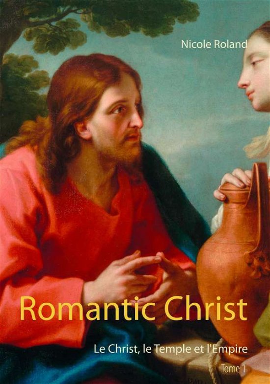 Cover for Roland · Romantic Christ (Bog)