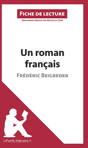 Cover for Natacha Cerf · Un roman français de Frédéric Beigbeder (Fiche de lecture) (Paperback Book) (2014)