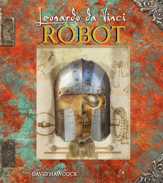 Cover for David Hawcock · Leonardo Da Vinci. Robot. Libro Pop-Up. Ediz. A Colori (Book)