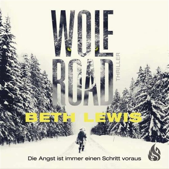 Cover for Lewis · Wolf Road - Die Angst ist immer e (Book)
