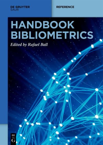 Cover for Rafael Ball · Handbook Bibliometrics (Book) (2022)