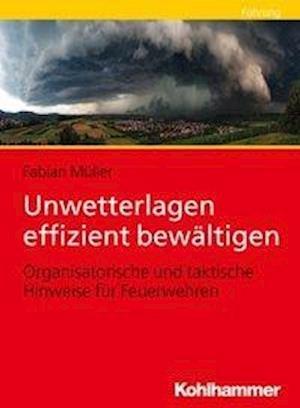 Cover for Müller · Unwetterlagen effizient bewältig (Book) (2019)