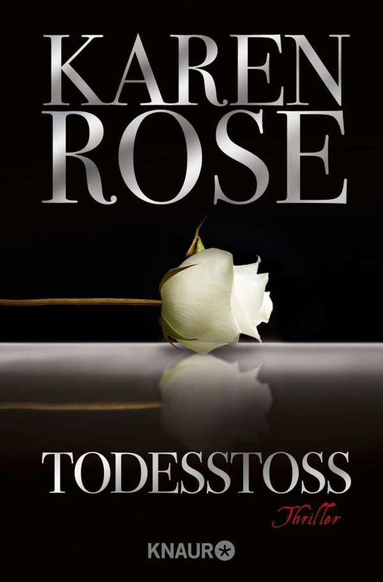 Cover for Karen Rose · Knaur TB.50300 Rose.Todesstoß (Buch)