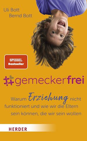 Cover for Uli Bott · #gemeckerfrei (Paperback Book) (2021)