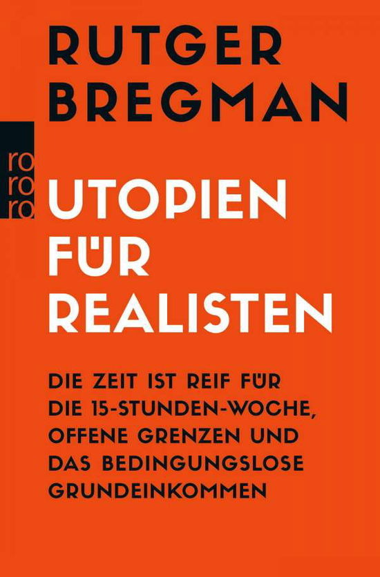 Roro Tb.63300 Bregman:utopien Für Reali - Bregman Rutger - Bøger -  - 9783499633003 - 