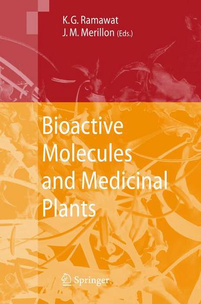 Cover for Kishan Gopal Ramawat · Bioactive Molecules and Medicinal Plants (Hardcover Book) [2008 edition] (2008)