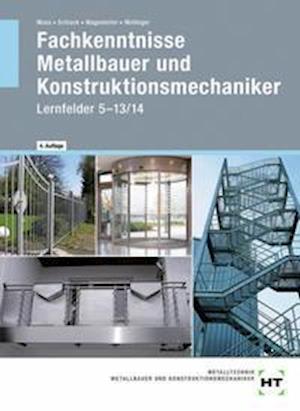 Fachkenntnisse Metallbauer und Konstruktionsmechaniker - Josef Moos - Książki - Handwerk + Technik GmbH - 9783582834003 - 1 września 2021