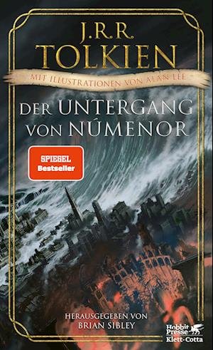 Cover for J. R. R. Tolkien · Der Untergang von Númenor und andere Geschichten aus dem Zweiten Zeitalter von Mittelerde (Book) (2022)