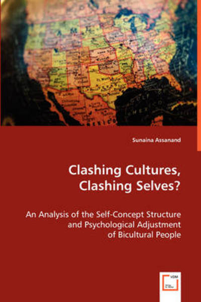 Cover for Sunaina Assanand · Clashing Cultures, Clashing Selves? (Paperback Book) (2008)