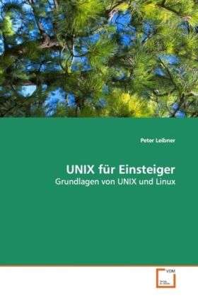 Cover for Leibner · UNIX für Einsteiger (Book)