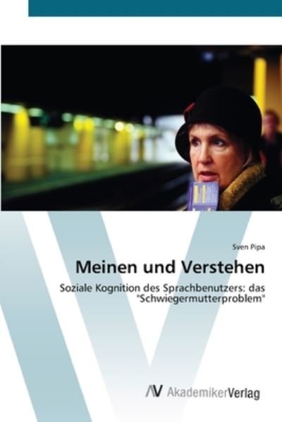 Cover for Pipa · Meinen und Verstehen (Book) (2012)