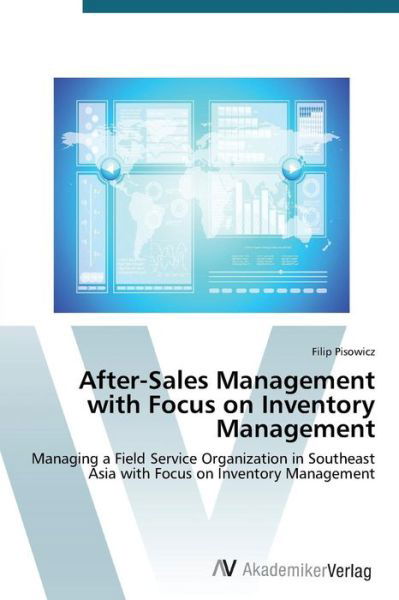 Cover for Pisowicz Filip · After-sales Management with Focus on Inventory Management (Paperback Bog) (2015)