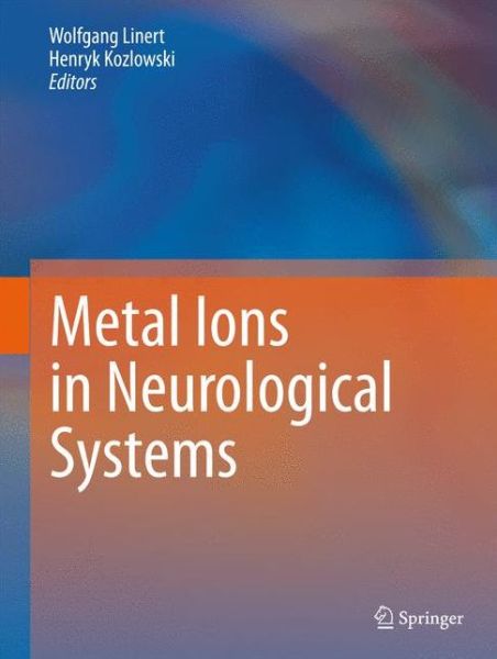 Cover for Metal Ions in Neurological Systems (Hardcover Book) (2012)