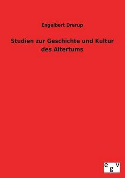Cover for Engelbert Drerup · Studien Zur Geschichte Und Kultur Des Altertums (Paperback Book) [German edition] (2013)