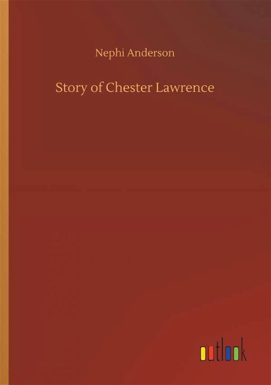 Cover for Anderson · Story of Chester Lawrence (Buch) (2019)