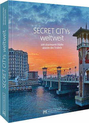 Cover for Jochen Müssig · Secret Citys weltweit (Gebundenes Buch) (2021)