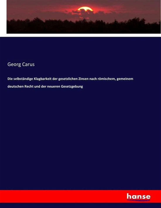 Cover for Carus · Die selbständige Klagbarkeit der (Bok) (2016)