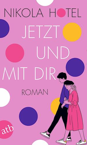 Cover for Nikola Hotel · Jetzt Und Mit Dir (Buch)