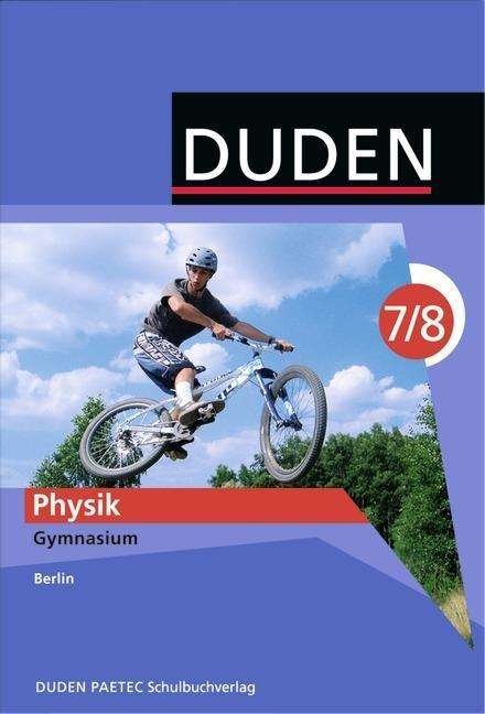 Cover for Gerd-dietrich Schmidt Lothar Meyer · Duden Physik.Gym.BE. 7./8.Kl.Lehrbuch (Book)