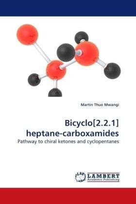 Cover for Mwangi · Bicyclo[2.2.1] heptane-carboxami (Bog)